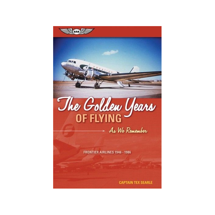 The Golden Years of Flying: As We Remember Historia 9781560277088 BuckerBook 19,95 € ASA