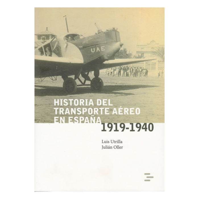 Historia del transporte aéreo en España 1919-1940 History 9788469723012 BuckerBook €30.00 