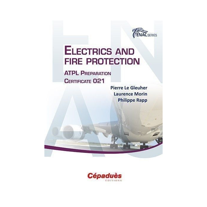 Electrics and Fire Protection Inicio 9782364931176 BuckerBook 33,00 € Cépaduès Éditions