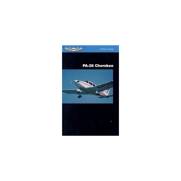 Pilot's Guide Series: Piper Cherokee (PA-28) Aircraft Manuals 9781560272151 BuckerBook €14.95 ASA