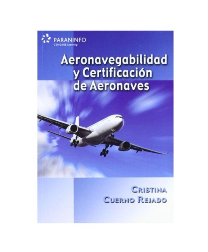 Aeronavegabilidad y Certificacion de Aeronaves 9788428331838 Paraninfo Mechanic / AMT