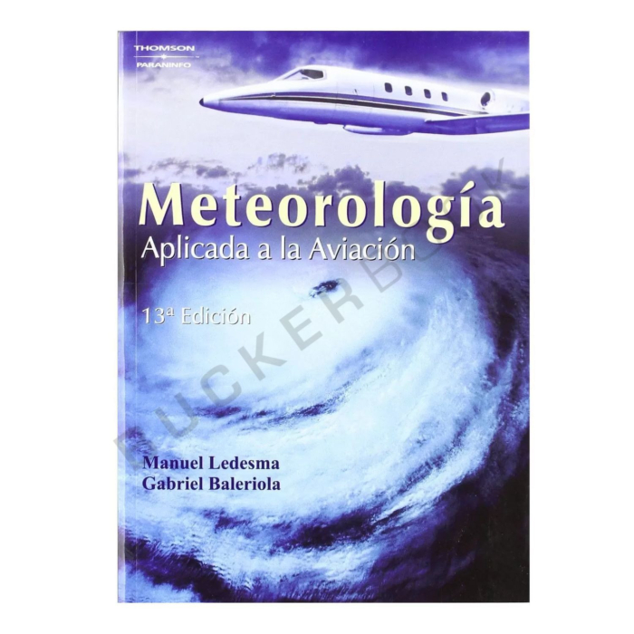 Meteorologia Aplicada a la Aviacion Paraninfo Meteorología 9788428329422 BuckerBook 43,90 € Paraninfo