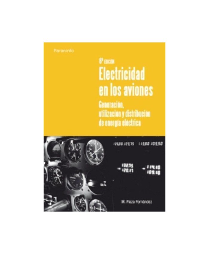 Electricidad en los aviones 6ª Edición 9788428310802  Mechanic / AMT