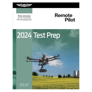 2024 Remote Pilot Test Prep