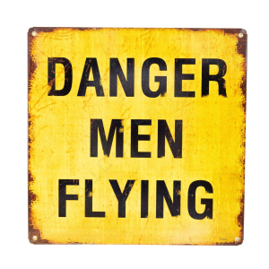 Danger Men Flying Decorative Sign